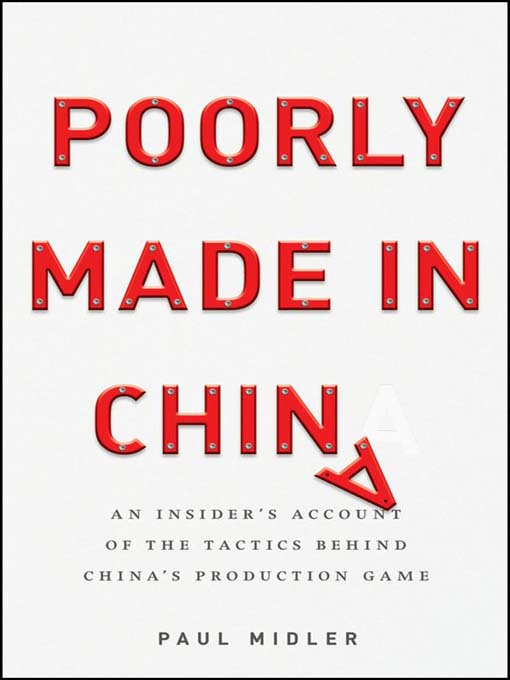 Détails du titre pour Poorly Made in China par Paul Midler - Liste d'attente